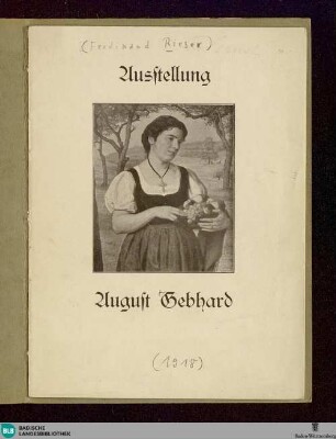 Ausstellung August Gebhard : [Gemälde - Graphik und Zeichnungen]