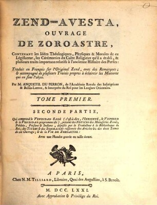 Zend-Avesta, ouvrage de Zoroastre : contenant les idées théologiques, physiques & morales de ce législateur ..., 1,2. Qui comprend le Vendidad Sadé ...