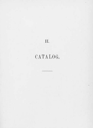 II. Catalog.