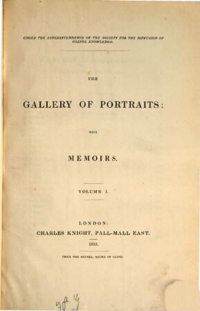 The Gallery of Portraits : with Memoirs, 1