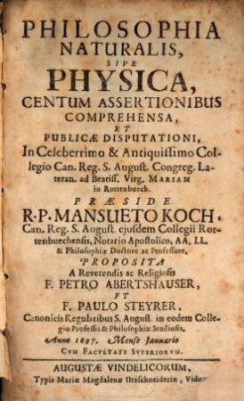 Philosophia naturalis, sive physica, centum assertionibus comprehensa