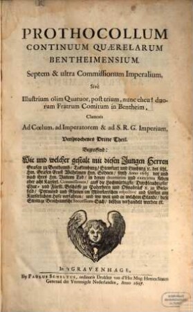 Protocollum continuum quaerelarum Bentheimensium : [Bentheim contra Bentheim]