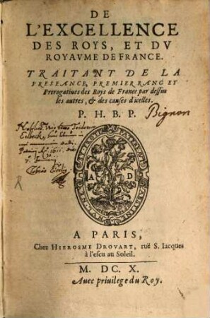 De l'Excellence des roys et du royaume de France