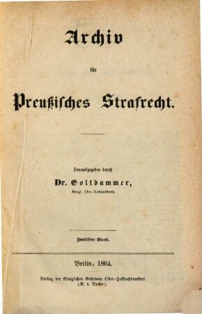 Archiv für preußisches Strafrecht. 12. 1864