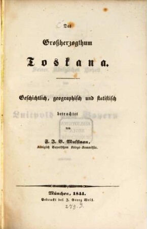 Das Großherzogthum Toskana : geschichtlich, geographisch und statistisch betrachtet