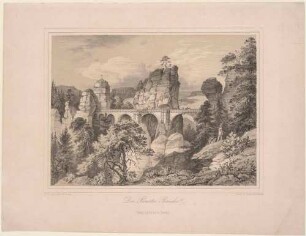 Die steinerne Basteibrücke in der Sächsischen Schweiz über die „Mardertelle“ zur „Steinschleuder“ und zum Neurathener Felsentor