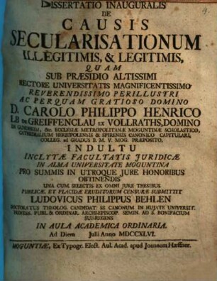 Dissertatio Inauguralis De Causis Secularisationum Illegitimis, & Legitimis