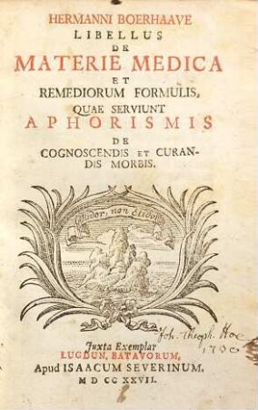 Hermanni Boerhaave Libellus De Materie Medica Et Remediorum Formulis, Quae Serviunt Aphorismis De Cognoscendis Et Curandis Morbis