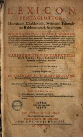 Val. Schindleri Lexicon pentaglotton : Hebraicum, Chaldaicum, Syriacum, Talmudico-rabbinicum & Arabicum