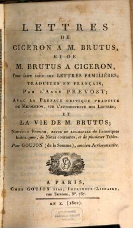 Lettres De Cicéron À M. Brutus Et De M. Brutus À Cicéron : Pour faire suite aux Lettres Familières