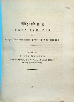 Abhandlung über den Eid in exegetisch-moralisch-praktischer Beziehung