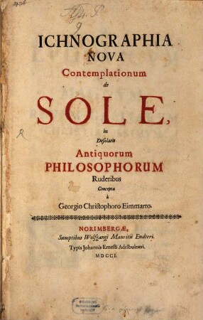 Ichnographia Nova Contemplationum de Sole : in Desolatis Antiquorum Philosophorum Ruderibus