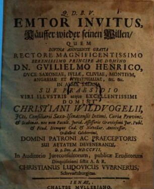 Emtor Invitus : = Käuffer wieder seinen Willen