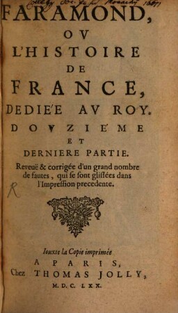 Faramond, Ou L'Histoire De France, Dediée Au Roy. 12