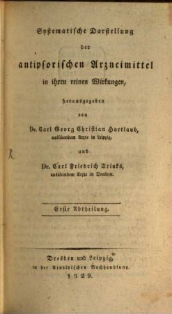 Systematische Darstellung der antipsorischen Arzneimittel in ihren reinen Wirkungen. 1