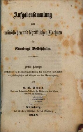 Aufgabensammlung zum mündlichen und schriftlichen Rechnen für Nürnbergs Volksschulen. 3