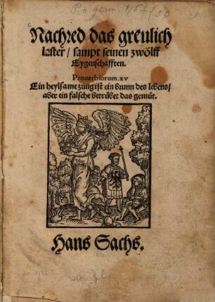 Nachred das grewlich laster, sampt seinen zwelff eygenschafften