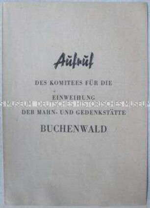 Sonderdruck mit Wortlaut des Aufrufs des Komitees für die Einweihung der Mahn- und Gedenkstätte Buchenwald mit Liste der Komitee-Mitglieder