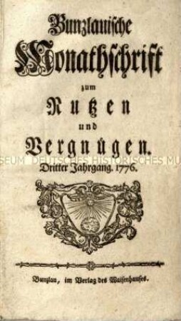 Bunzlauische Monatsschrift zum Nutzen und Vergnügen. 3. Jahrgang 1776