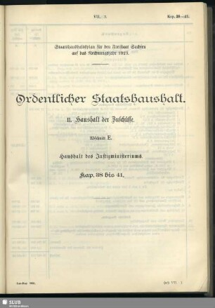 II. Haushalt der Zuschüsse. Abschnitt E. Haushalt des Justizministeriums. Kap. 38 bis 41