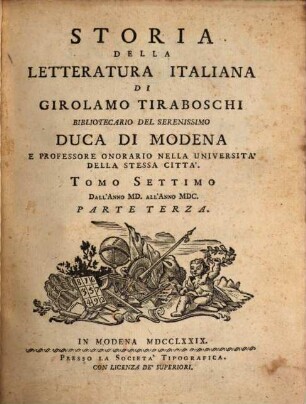 Storia Della Letteratura Italiana. 7,3, T. 7, Dall' Anno MD All' Anno MDC ; 3