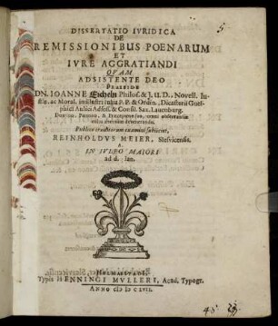 Dissertatio Iuridica De Remissionibus Poenarum Et Iure Aggratiandi