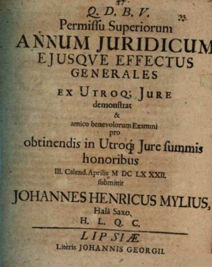 Annum iuridicum eiusque effectus generales ex utroque iure demonstrat ... Johannes Henricus Mylius
