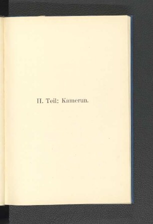 II. Teil: Kamerun.