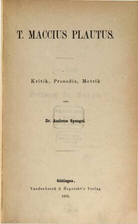 T. Maccius Plautus : Kritik, Prosodie, Metrik