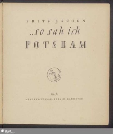 ... so sah ich Potsdam