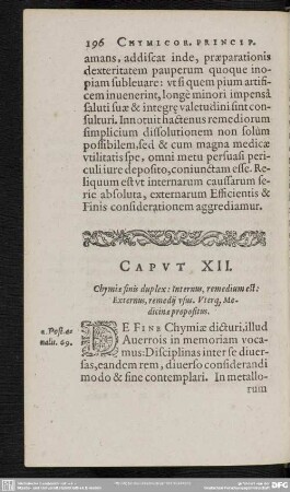 Caput XII. Chymiae finis duplex: Internus remedium est: Externus remedii usus. Uterque Medicinae propositus