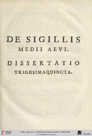 Dissertatio trigesimaquincta: De Sigillis Medii Aevi