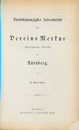 Jahresbericht des Vereins Merkur in Nürnberg. 23. 1884, 31. März