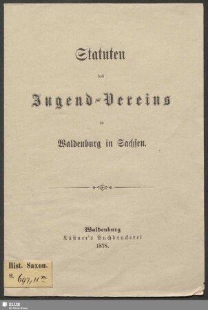 Statuten des Jugend-Vereins zu Waldenburg in Sachsen