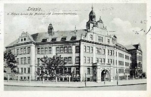 Leipzig. II. Höhere Schule für Mädchen und Lehrerinnenseminar