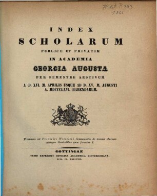 Index scholarum publice et privatim in Academia Georgia Augusta ... habendarum, SS 1866