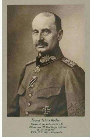 Freiherr Franz von Soden, General der Infanterie, Kommandeur des V. Res. Korps von 1917-1918 in Uniform mit Orden, Brustbild in Halbprofil