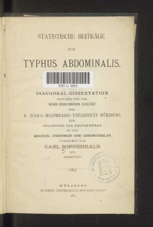 Statistische Beiträge zum Typhus Abdominalis : Inaugural-Dissertation