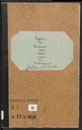 Zivilstandsregister der katholischen Gemeinde Bredenborn, Kreis Höxter (A 1810) (Gemeinde: Katholische Gemeinde Bredenborn)