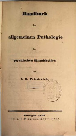 Handbuch der allgemeinen Pathologie der psychischen Krankheiten