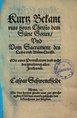 Kurtz Bekantnus vonn Christo dem Sune Gottes