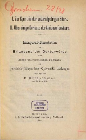 I. Zur Kenntnis der untersalpetrigen Säure : II. Über einige Derivate der Amidosulfonsäure