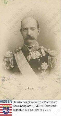 Georg I. König v. Griechenland (1845-1913) / Porträt in Uniform, Brustbild