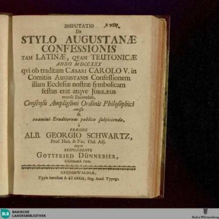 Disputatio de stylo augustanae confessionis : tam Latinae, quam Teutonicae