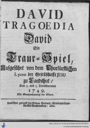 David Tragoedia : David, ein Traur-Spiel