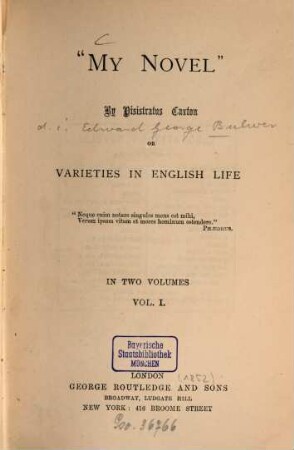 Lord Lytton's novels. 17,1, My novel or varietis in English life