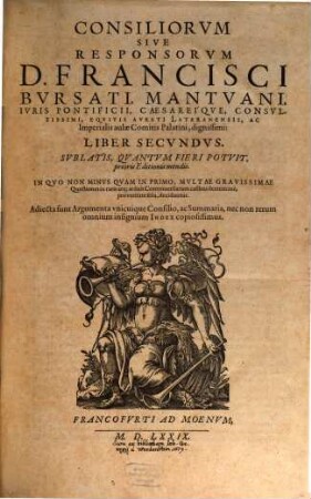 Consilia sive Responsa. 2. - Francofurtum, 1579