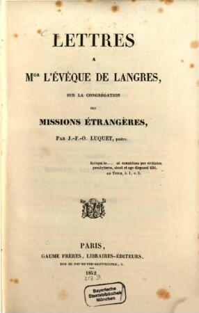 Lettres à Mgr l'évêque de Langres, sur la Congrégation des Missions Étrangères