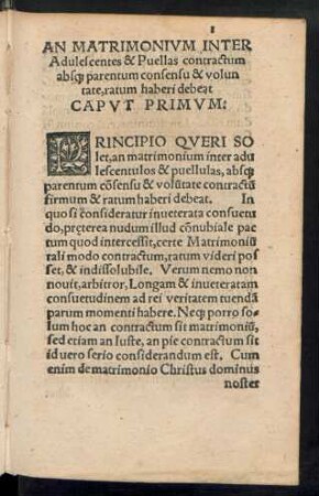 An Matrimonium Inter Adulescentes & Puellas contractum absque parentum consensu & voluntate, ratum haberi debeat Caput Primum: