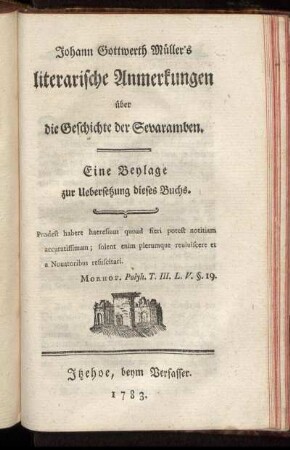 Johann Gottwerth Müller's literarische Anmerkungen über die Geschichte der Sevaramben : Eine Beylage zur Uebersetzung dieses Buches